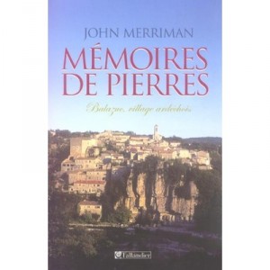Memoires De Pierres - John Merriman