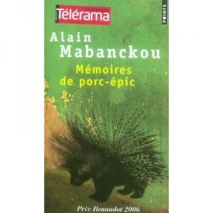 Memoires De Porc-epic - Alain Mabanckou
