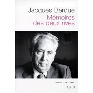 Memoires Des Deux Rives - Jacques Berque