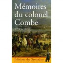 Memoires Du Colonel Combe, 1793-1832 - Colonel Combe