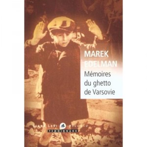 Memoires Du Ghetto De Varsovie - Marek Edelman