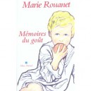 Memoires Du Gout - Marie Rouanet