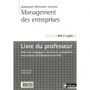 Management Des Entreprises , Bts 1ere Annee , Livre Du Professeur - Nathalie Lucchini , Clotilde Ripouil