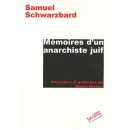 Memoires D'un Anarchiste Juif - Samuel Schwarzbard