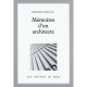 Memoires D'un Architecte - Fernand Pouillon