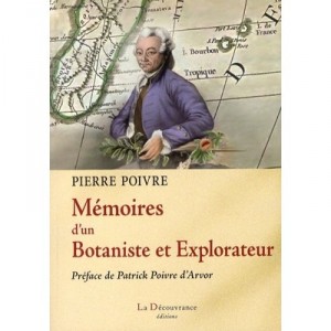 Memoires D'un Botaniste Et Explorateur - Pierre Poivre