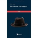 Memoires D'un Chapeau - Michel Louyot