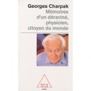 Memoires D'un Deracine, Physicien, Citoyen Du Monde - Georges Charpak