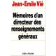 Memoires D'un Directeur Des Renseignements Generaux - Vie Jean-emile