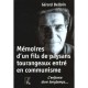 Memoires D'un Fils De Paysans Tourangeaux Entre En Communisme - Gerard Belloin
