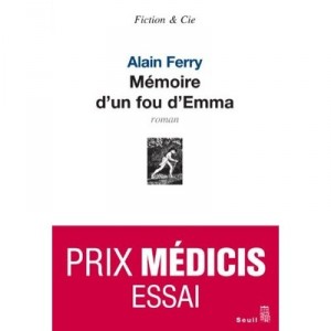 Memoirs of a Madman Emma - Alain Ferry