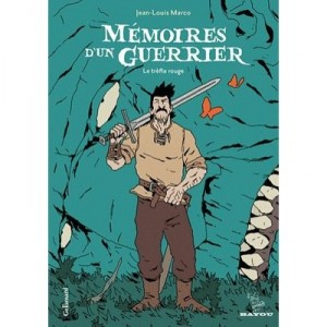 Memoirs of a Warrior - Jean-Louis Marco