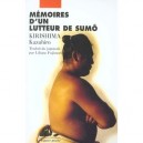 Memoires D'un Lutteur De Sumo - Kazuhiro Kirishima
