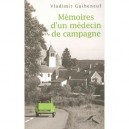 Memoires D'un Medecin De Campagne - Vladimir Guiheneuf
