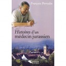 Memoires D'un Medecin Jurassien - Francoise Desbiez