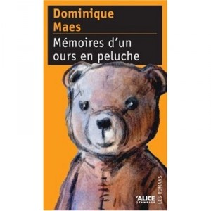 Memoires D'un Ours En Peluche - Dominique Maes