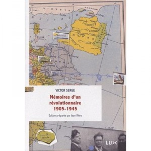 Memoires D'un Revolutionnaire (1905-1945) - Victor Serge