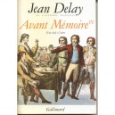 Avant Memoire T.4 - Jean Delay