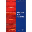 Memoires D'un Tisserand - Jacques Anquetil