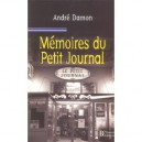 Memoires Du Petit Journal - Andre Damon , G Benhamou