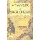 Memoires Du Sergent Bourgogne - Sergent Bourgogne , Gilles Lapouge