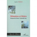 Memoires Et Desirs , Marguerite Duras, Gabrielle Roy - Angelica Werneck