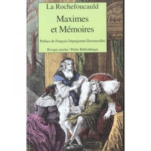 Memoires Et Maximes - Francois De La Rochefoucauld
