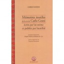 Memoires Inutiles De La Vie De Carlo Gozzi Ecrits Par Lui-meme Et Publies Par Humilite - Carlo Gozzi