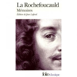 Memories, The Apology of the Prince De Marcillac - Francois De La Rochefoucauld
