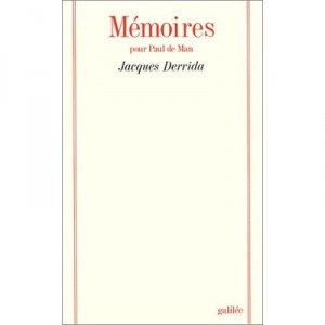 Memoires Pour Paul De Man - Jacques Derrida