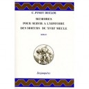 Memoires Pour Servir A L'histoire Des Moeurs Du Xviie Siecle - Charles Pinot-duclos