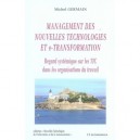 Management Des Nouvelles Technologies Et E-transformation , Regard Systemique Sur Les Tic Dans Les Organisations Du Travail - M