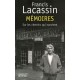 Memoires , Sur Les Chemins Qui Marchent - Francis Lacassin