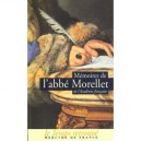 Memoires De L'abbe Morellet De L'academie Francaise - Andre Morellet
