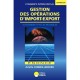Gestion Des Operations D'import-export , Enonce (edition 2009) - Arlette Combes-lebourg