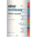 Materiaux , Metaux Et Alliages (2e Edition) - Jean-claude Fessler