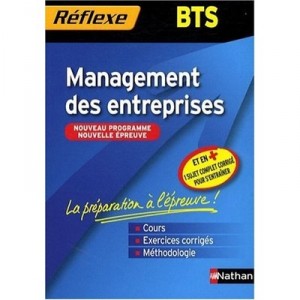 Memo Reflexe T.96, Management Des Entreprises , Bts (edition 2009) - Collectif