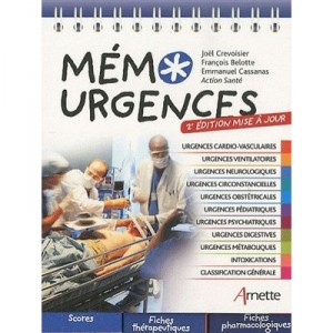 Memo Urgences (2e Edition) - Joel Crevoisier , Francois Belotte , Emmanuel Cassanas