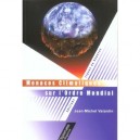 Menaces Climatiques Sur L'ordre Mondial - Jean-michel Valantin