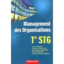 1ere Annee , Stg , Management Des Organisations , Manuel - Yvon Le Fiblec , Philippe Le Bolloch , Marie-claude Mouline , Rene B