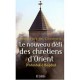 Le Nouveau Defi Chretiens D'orient , D'istanbul A Bagdad - Sebastien De Courtois
