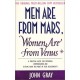 Men Are From Mars, Women Are From Venus - John Gray