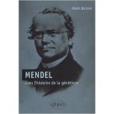 Mendel Dans L'histoire De La Genetique - Denis Buican