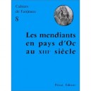Les Mendiants En Pays D'oc Au Xiii Siecle - Cahiers De Fanjeaux