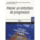 Mener Un Entretien De Progression , J'integre, J'elargis, J'approfondis, J'agis - Khue-linh Truong , Sandrine Gelin