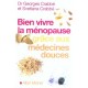 Bien Vivre La Menopause Grace Aux Medecines Douces - Georges Crabbe , Svetlana Crabbe