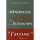 Menopause , La Verite Sur Les Hormones - Henri Rozenbaum