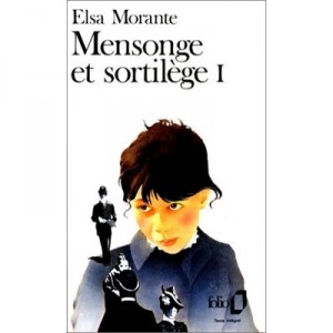Lie and Hex T.1 - Elsa Morante