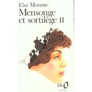 Lie and Hex T.2 - Elsa Morante