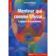 Menteur Qui Comme Ulysse - Piergiorgio Odifreddi